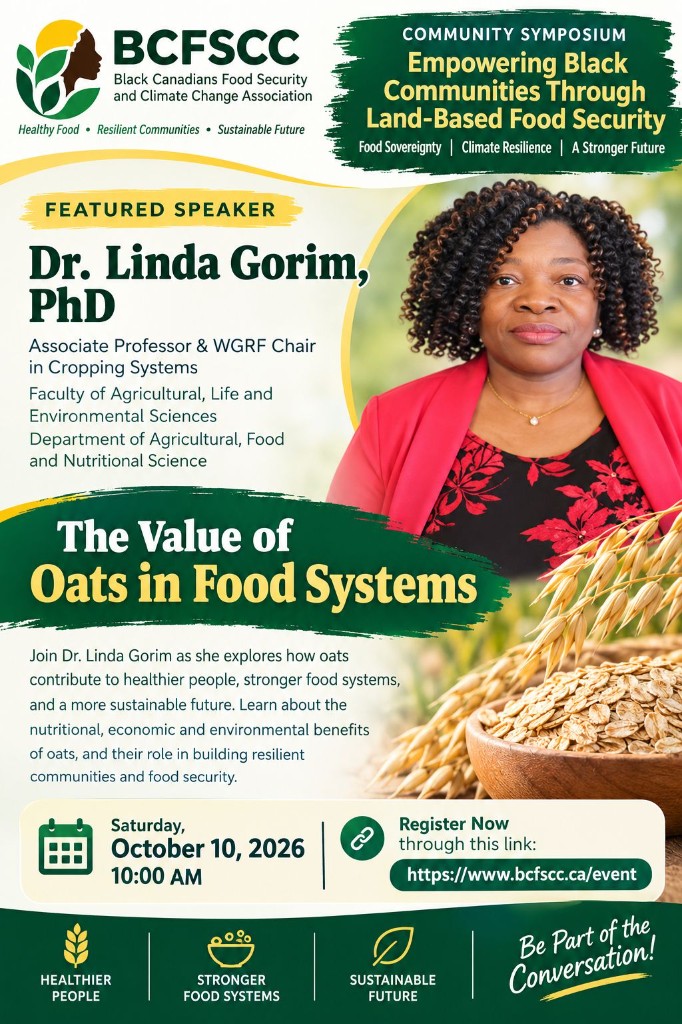 Featured speaker poster for Dr. Linda Gorim, PhD. The value of oats in food systems.